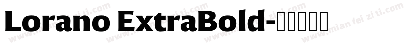 Lorano ExtraBold字体转换